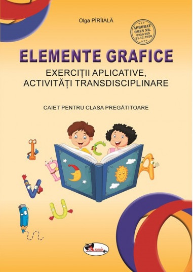 Elemente grafice. Caiet pentru clasa pregatitoare