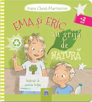 Ema si Eric au grija de natura