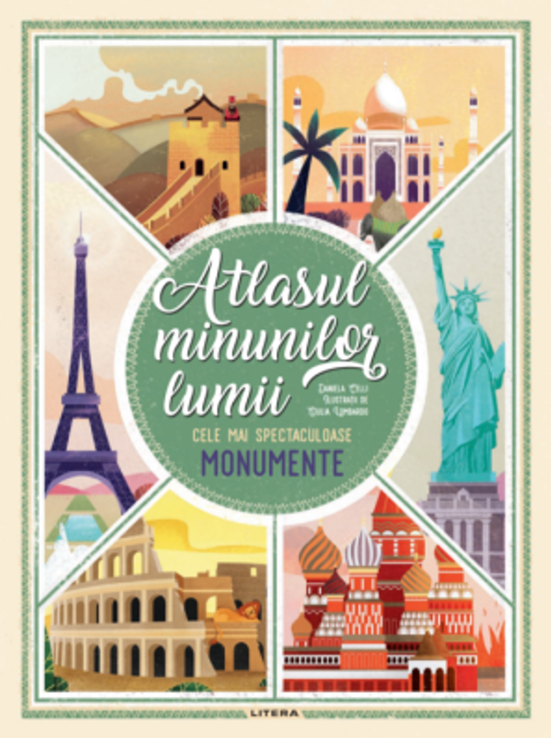 Atlasul MINUNILOR LUMII. Cele mai spectaculoase monumente