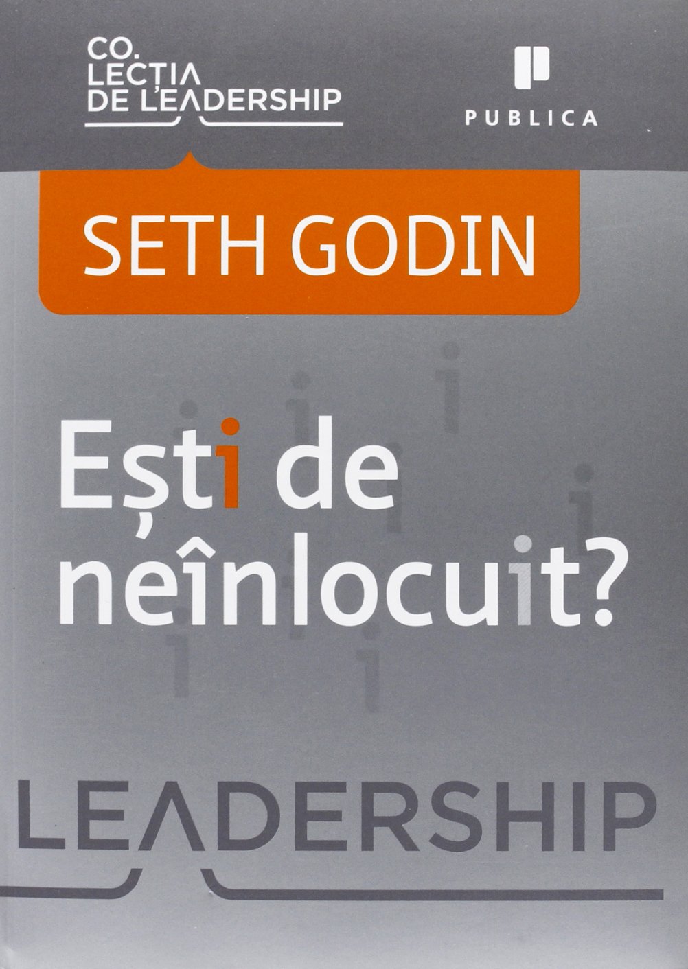 Esti de neinlocuit?