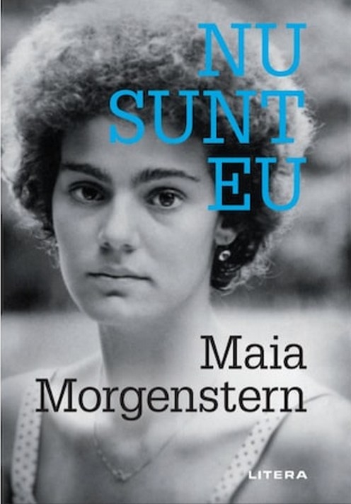 EU SUNT MAIA. Maia Morgenstern