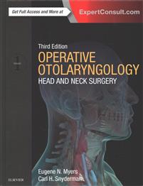 Eugene N. Myers & Carl H. Snyderman Operative Otolaryngology Head and Neck Surgery 2-Volume Set.