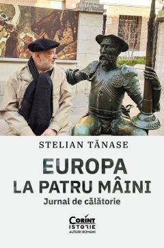 Europa la patru maini. Jurnal de calatorie