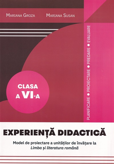 Experienta didacica cl a 6- a Modele de proiectare  la limba rom