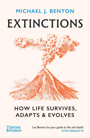 Extinctions: How Life Survives Adapts and Evolves