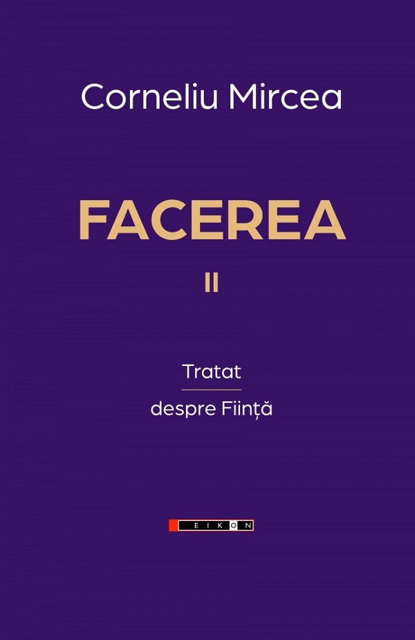Facerea. Vol. II