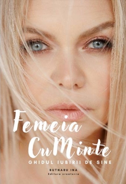 Femeia cuminte. Ghidul iubirii de sine