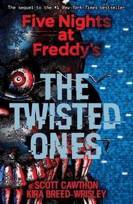 Five Nights at Freddy's: The Twisted Ones (Book 2)