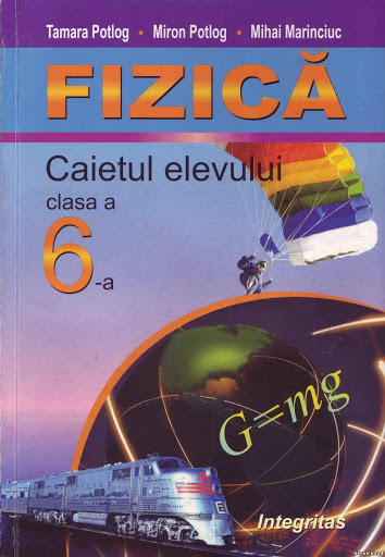 Fizica cl.6 Caietul elevului