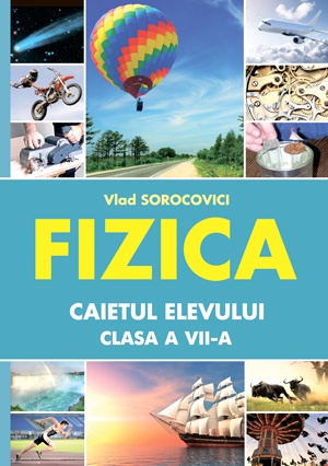 Fizica cl.7 Caietul elevului. Lyceum