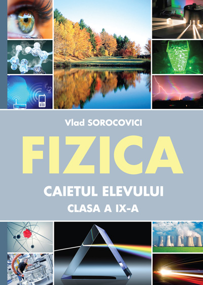 Fizica cl.9 Caietul elevului. Lyceum