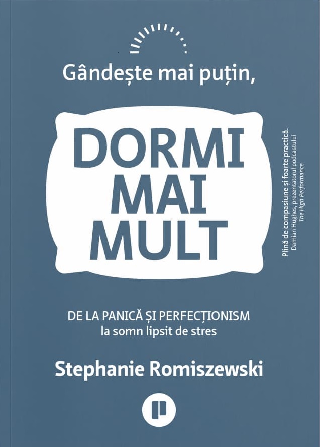 Gandeste mai putin dormi mai mult