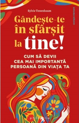 Gandeste-te in sfarsit la tine!