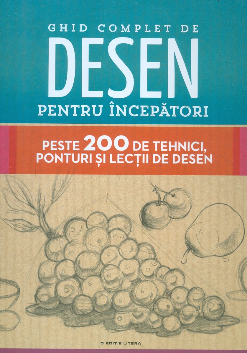GHID COMPLET DE DESEN PENTRU INCEPATORI
