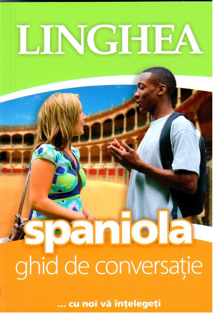 Ghid de conversatie roman-spaniol EE ed a II-a