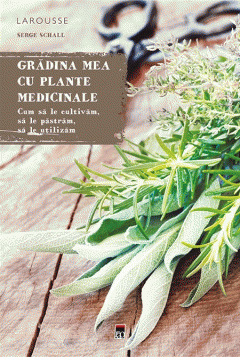 Gradina mea cu plante medicinale