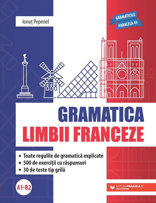 Gramatica limbii franceze (A1B2)