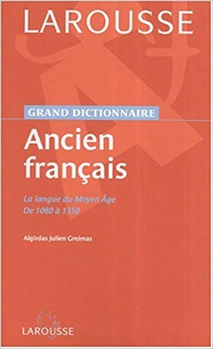 Grand Dictionnaire Ancien Francais