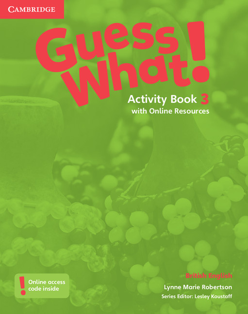 Guess What! Level 3. Activity Book