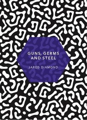 Guns Germs and Steel (Vintage Classics Patterns of Life Series)