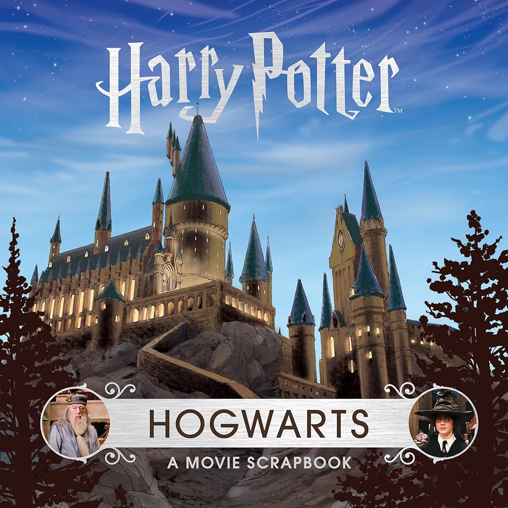 Harry Potter — Hogwarts: A Movie Scrapbook