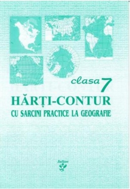 Harti contur cl.7 cu sarcini practice la geografie