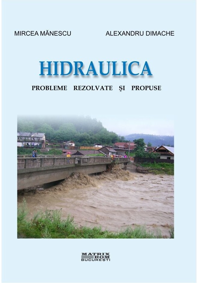 Hidraulica. Probleme rezolvate si propuse