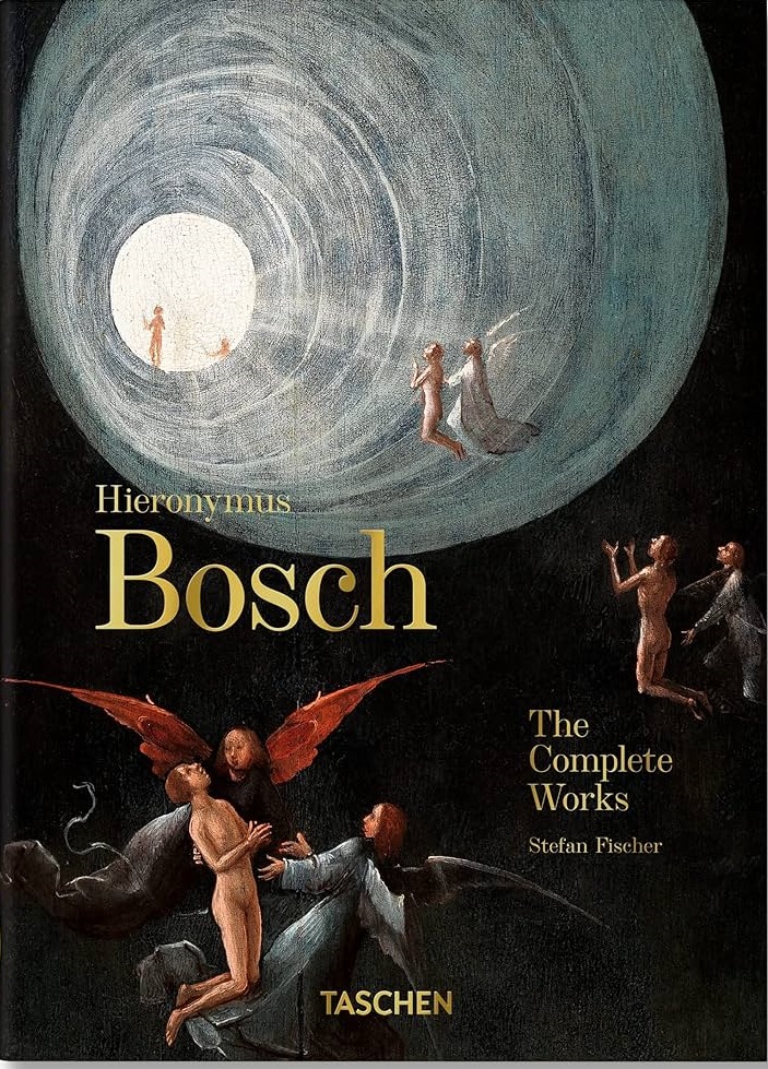 Hieronymus Bosch. The Complete Works (40th Anniversary Edition)