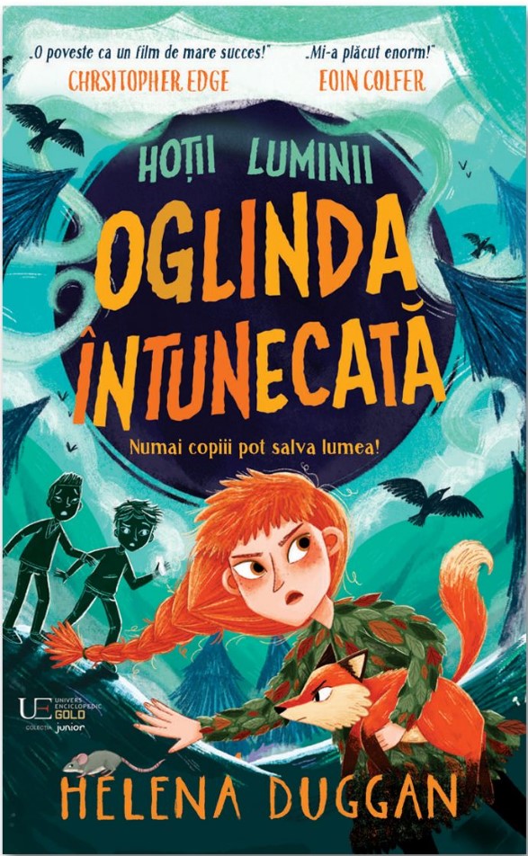 Hotii luminii. Oglinda intunecata (Usborne)