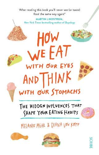 How We Eat with Our Eyes and Think with Our Stomachs TPB