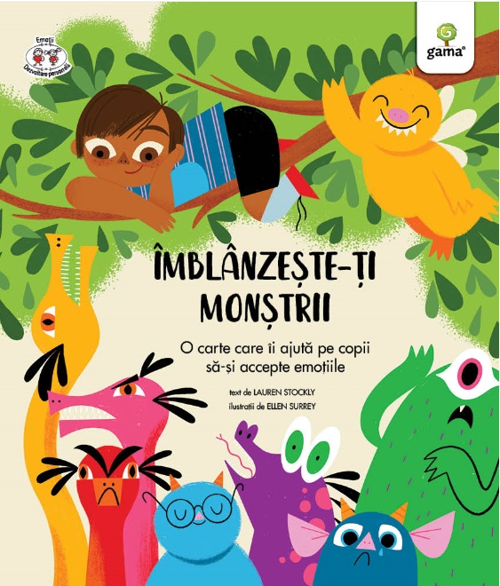 Imblanzeste-ti monstrii. O carte care ii ajuta pe copii sa-si accepte emotiile