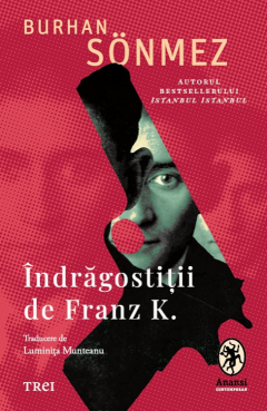 Indragostitii de Franz K.