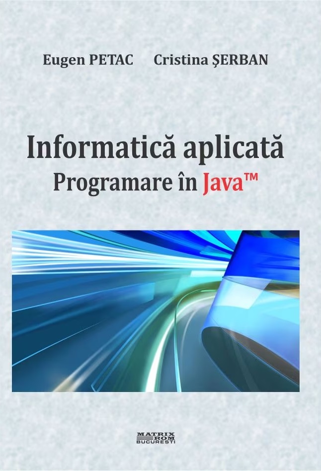 Informatica aplicata. Programare in Java
