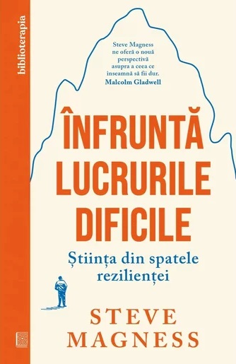 Infrunta lucrurile dificile