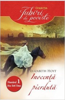 Inocenta pierduta. Elizabeth Hoyt. Iubiri de poveste. 2013. Litera