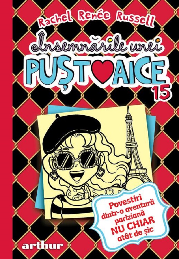 Insemnarile unei pustoaice 15. Povestiri dintr-o aventura pariziana nu chiar atat de sic