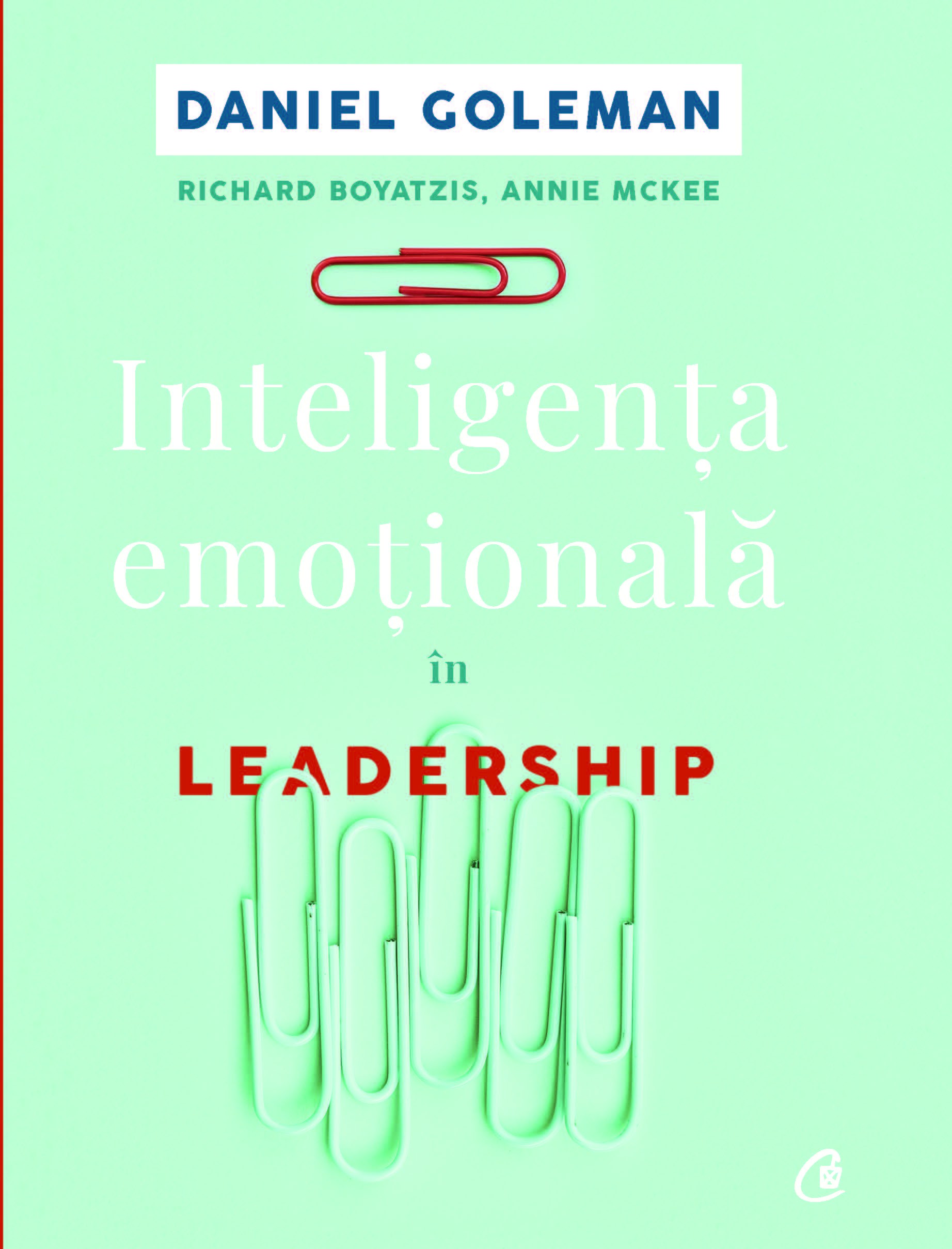 Inteligenta emotionala in leadership ed. II
