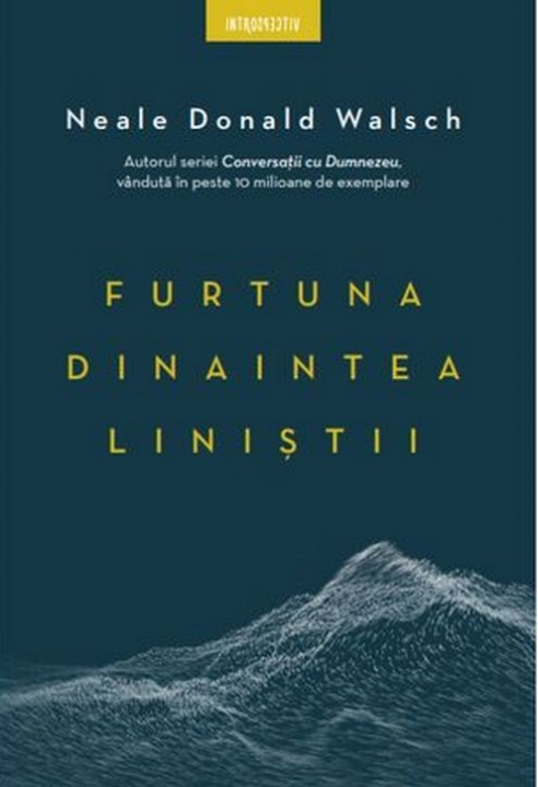 Intrispectiv FURTUNA DINAINTEA LINISTII