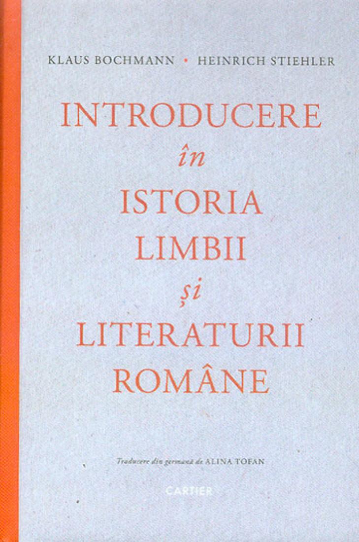 Introducere in istoria limbii si literaturii romane.