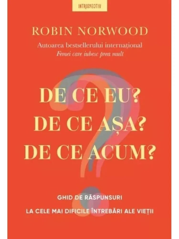Introspectiv. DE CE EU DE CE ASA DE CE ACUM? coperta noua