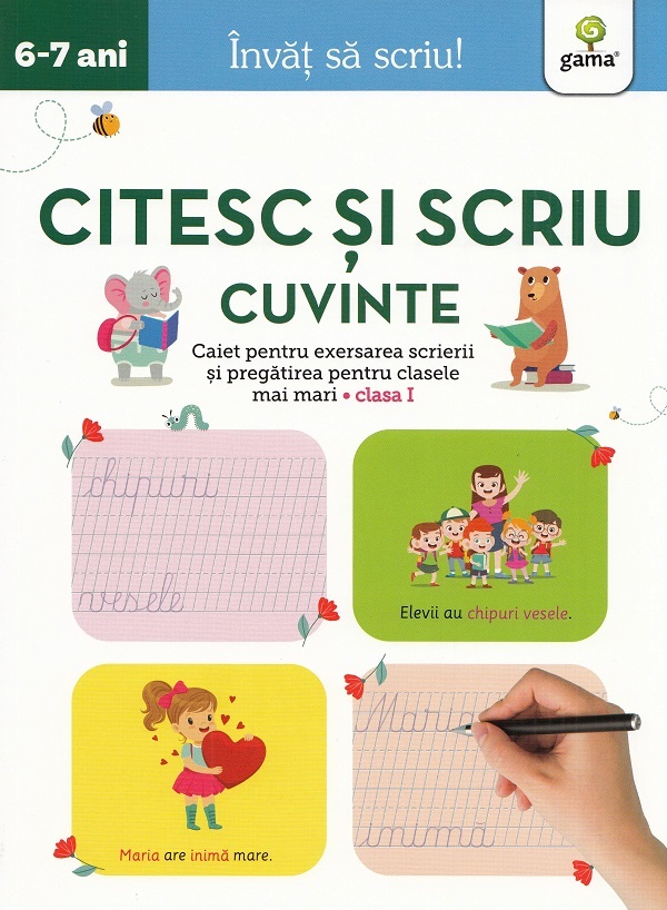 Invat sa scriu! Citesc si scriu cuvinte 6-7 ani