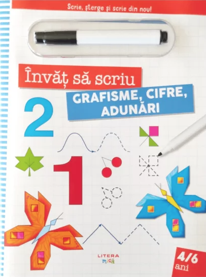 INVAT SA SCRIU. GRAFISME CIFRE ADUNARI. Scrie sterge si scrie din nou!