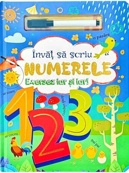 Invat sa scriu numerele. Exersez iar si iar