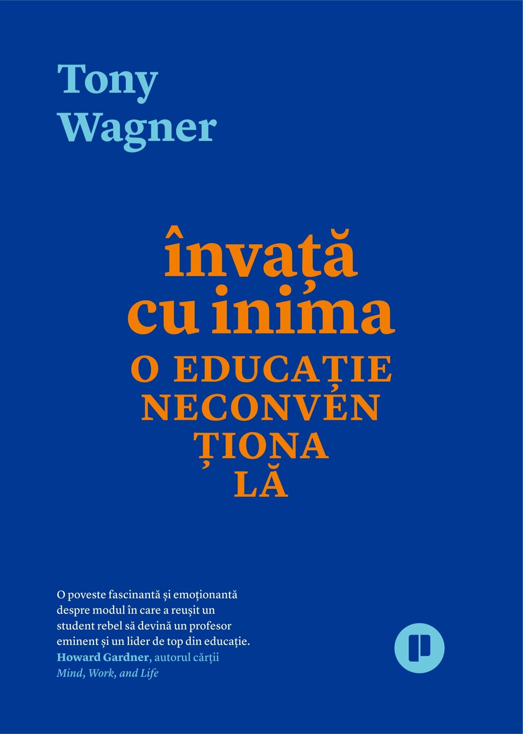 Invata cu inima. O educatie neconventionala