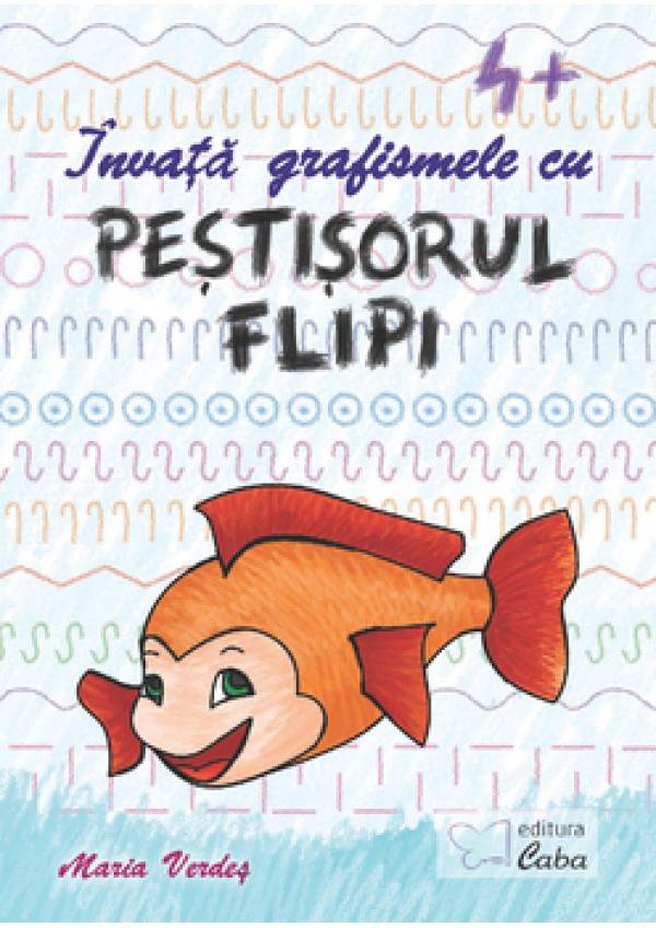 Invata grafismele cu Pestisorul Flipi pentru 4 ani + (Print A4)