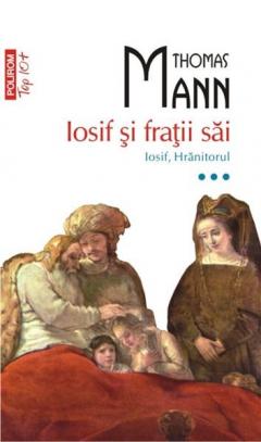 Iosif si fratii sai. Iosif Hranitorul. vol.III. Thomas Man. Top 10
