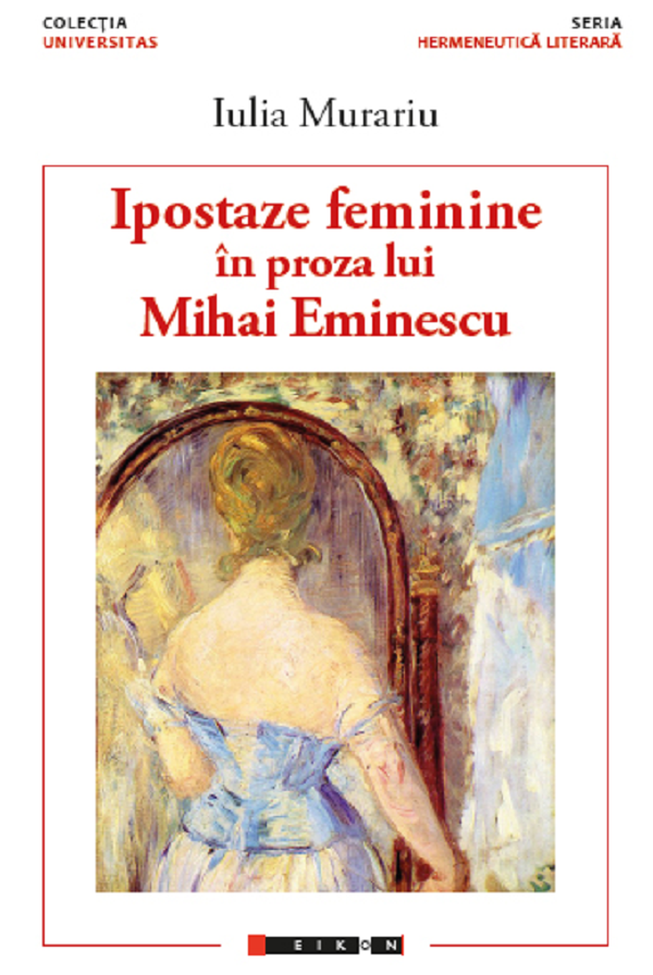 Ipostaze feminine in proza lui Mihai Eminescu