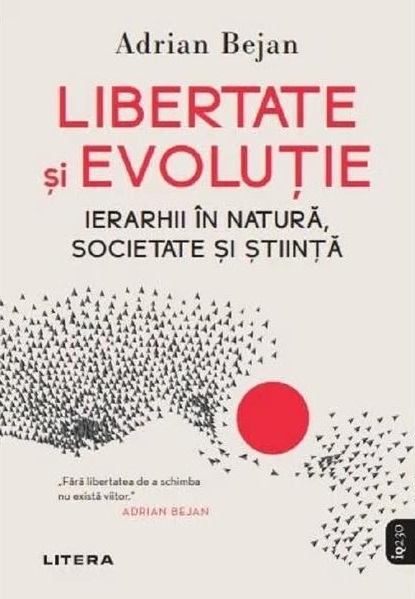 Libertate si evolutie. Ierarhii in natura societate si stiinta.