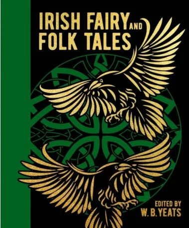 Irish Fairy and Folk Tales (Arcturus Gilded Classics)
