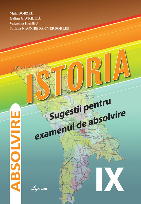 Istoria: cl.9 Sugestii pentru examenul de absolvire. 2012 Lyceum